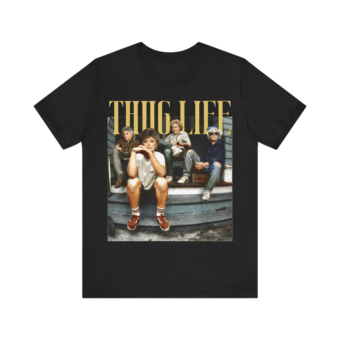 Golden Girls Thug Life Shirt | Retro 80s TV Sitcom Tee | Stay Golden Squad T-Shirt | Golden Girls Fan Gift  | Unisex Jersey Short Sleeve Tee