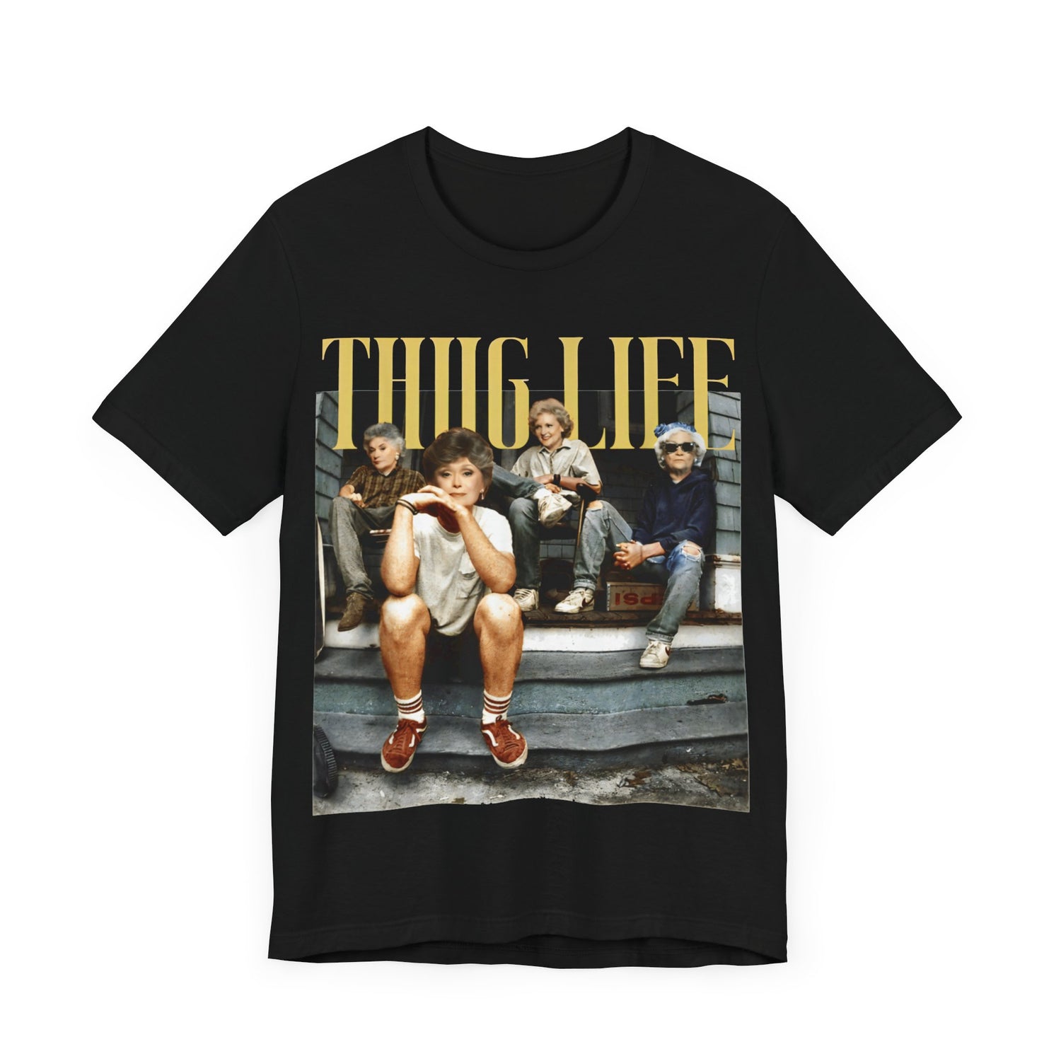 Golden Girls Thug Life Shirt | Retro 80s TV Sitcom Tee | Stay Golden Squad T-Shirt | Golden Girls Fan Gift  | Unisex Jersey Short Sleeve Tee