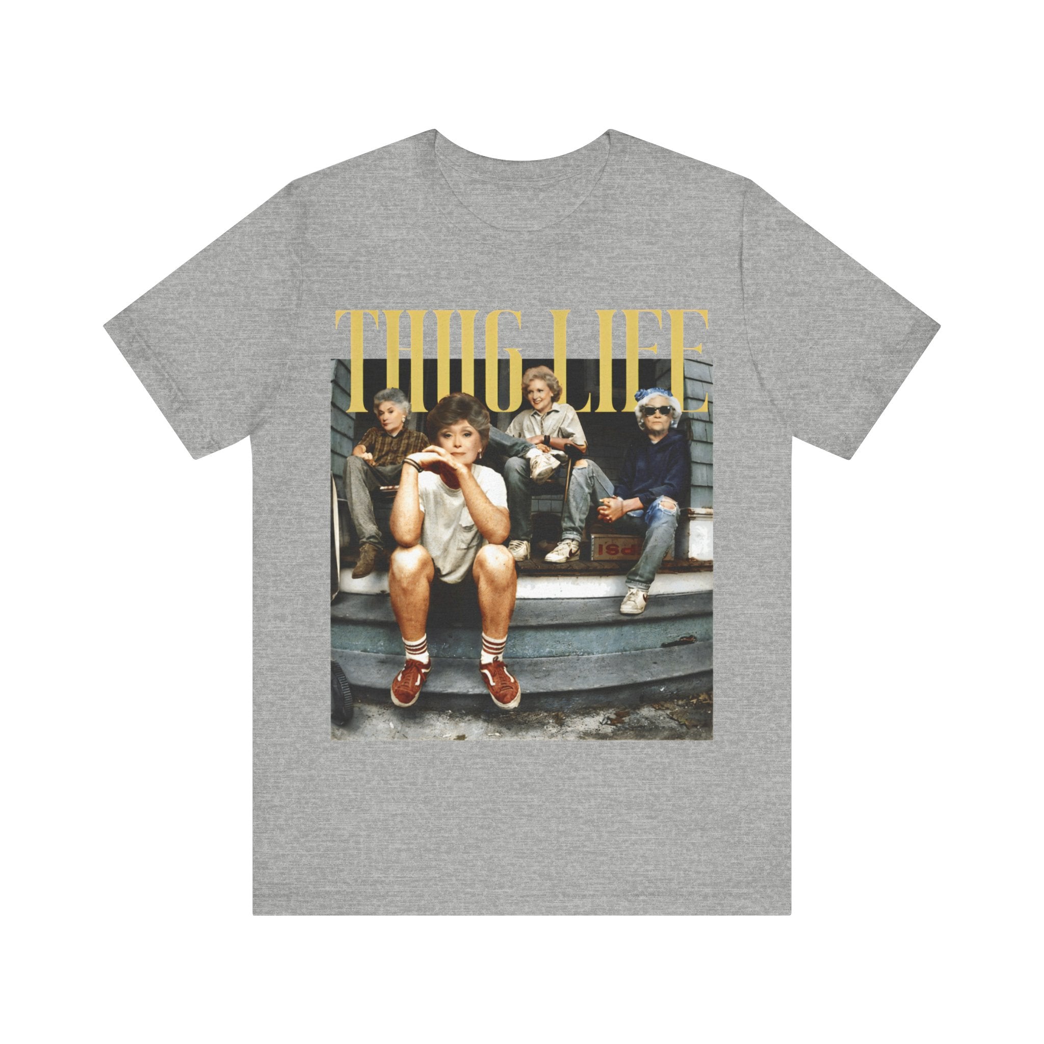 Golden Girls Thug Life Shirt | Retro 80s TV Sitcom Tee | Stay Golden Squad T-Shirt | Golden Girls Fan Gift  | Unisex Jersey Short Sleeve Tee